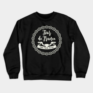 ✪ Tour de France ✪ The Race is ON Crewneck Sweatshirt